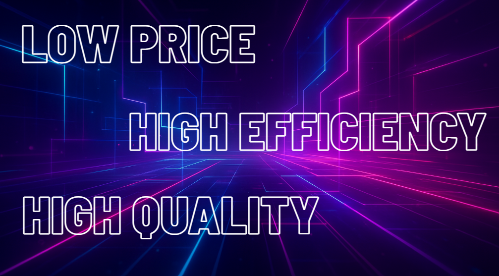 low price 、High efficiency、High quality、Reuse